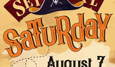 Illustration of a treasure map and a pirate hat. Text that reads: Set Sail Saturday August 7 9am - 1pm