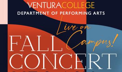 [Red, pink and blue modern graphic. Text Reads: Ventura College Department of Performing Arts, Live on Campus, Fall Concert, Oct. 2 at 2:30 pm, Choir, Orchestra, Jazz, Theatre & Dance