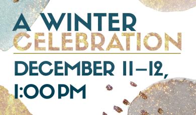 A Winter Celebration, December 11 - 12, 1:00 p.m., Ventura College, bit.ly/VCperformingarts