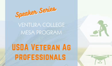 Reads Speaker Series Ventura College Mesa Program, USDA Veteran Ag Professionals, Friday November 19, Time: 12:30 p.m. -1:30 p.m.