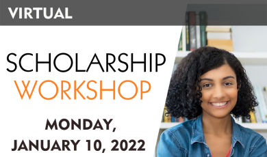 Scholarship Workshop Monday January 10, 2022 11 a.m. to 12 p.m. Ventura College Foundation