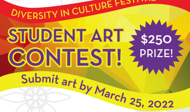 Diversity in Culture Festival Student Art Contest $250 Prize, Submit art by March 25