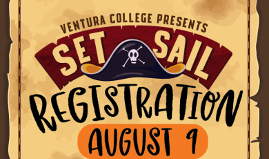 Ventura College Presents Set Sail Registration August 9