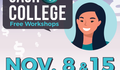 Cash 4 College Free Workshops, Nov. 8 & 15