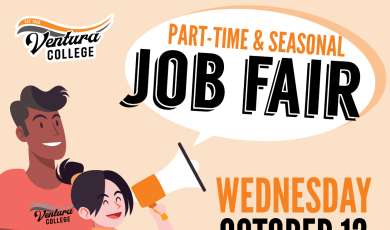 Part time and seasonal job fair. Wednesday October 12 from 11 a.m. to 2 p.m. at Ventura College 