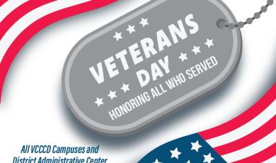 Military ID tag between two American flags, engraving says "Veterans Day, Honoring all who Served"; All VCCCD Campuses and District Administrative Center will be closed Friday, November 11
