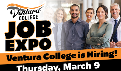 Ventura College Job Fair. Ventura College is hiring. Thursday, March 9, 5:30 p.m. to 7:30 p.m. at VC Applied Science Center Register Today