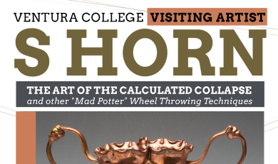 Copper pottery images with Ventura College logo. Ventura College Visiting Artist Shorn - The art of the calculated collapse & other mad potter wheel throwing techniques. 