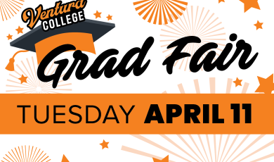 Ventura College Grad Fair Tuesday April 11 