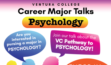 Ventura College Career Major Talks Psychology, Tuesday April 18 ASC 150 Noon to 2 p.m., Lunch will be served, Join our talk about the VC Pathway to Psychology