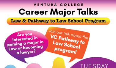Ventura College Career Major Talks Law & Pathway to Law School Program Tuesday April 11, 4 p.m. on Zoom, 