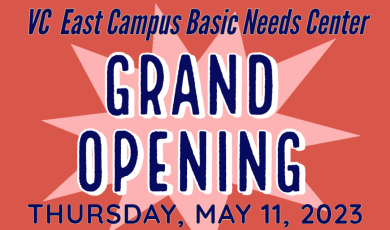 Grand Opening for NEW Basic Needs Center at VCEC in Santa Paula Thursday, May 11, 2023 | 10 a.m. - 11:30 a.m. Basic Needs Center