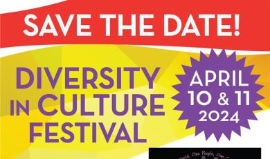 Save the Date Diversity in Culture Festival, April 10 & 11, Hybrid, Virtual, and Live Events, Ventura College 2024