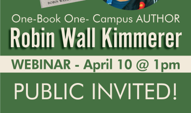 Braiding Sweetgrass, One-Book, One-Campus Author, Webinar, April 10 at 1 p.m.