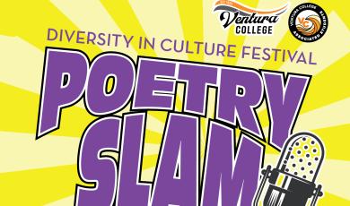 Ventura College Diversity in Culture Festival, Poetry Slam, April 11 at 1 p.m. Ventura College Main Stage