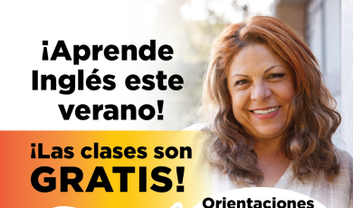 Aprende ingles este verano, las clases son gratis, Orientaciones 15 de abril, 6 de mayo, 6 p.m., Ventura College East Campus, 957 Faulker Road #106 in Santa Paula, Llama 805-289-6100