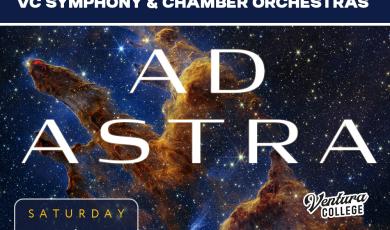 VC Symphony and Chamber Orchestras Ad Astra Saturday May 4 at 4 p.m. 