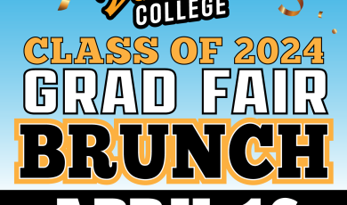 Ventra College Class of 2024 Grad Fair Brunch April 16 Bookstore Quad 10 a.m. to 1 p.m. 