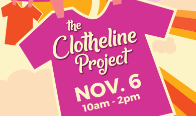 The Clotheline Project Nov. 6 - 10 AM to 2 PM