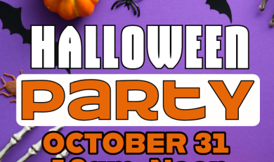 Halloween Party October 31 10 a.m. to noon