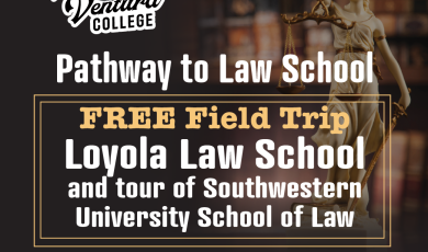 Ventura College Pathway to Law School Free Field Trip to Loyola Law School and tour of Southwestern University School of Law