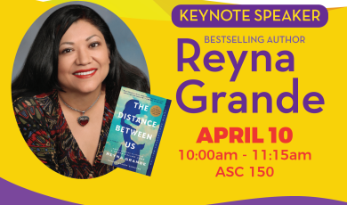 Diversity in Culture Festival Keynote Reyna Grande April 10 - 10 a.m. - 11 a.m  VC ASC