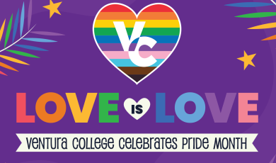 VC Love is Love - Ventura College Celebrates Pride Month