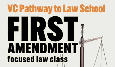VC Pathway to Law School First Amendment focused law class 6-9 pm