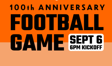 100th Anniversary Football Game Sept 6 Kick off 