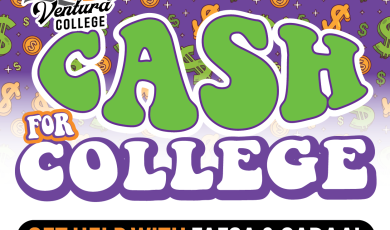 Ventura College Cash for College Get help with FAFSA & CADAA