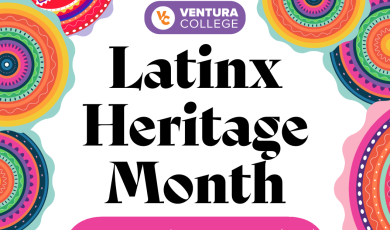 Ventura College Latinx Heritage Month Kickoff Tuesday Sept 23 at 10-1