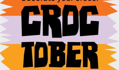 Decorate your crocs. Croc tober Thursday Oct 23 11 to 1 pm CSC quad