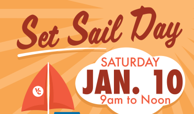 Set Sail Day Saturday January 10 9 a.m. - Noon