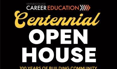 Career Education Centennial Open House 100 years of building community Friday March 20 from Noon to 5 pm VC Centeennial logo, program open houses alumni awards