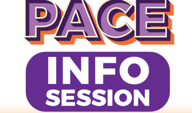 Program for Accelerated College Education PACE Info Sessoin 