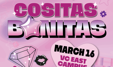 Womens History Month Cositas Bonitas May 16 VC East Campus 6  pm to 8 pm