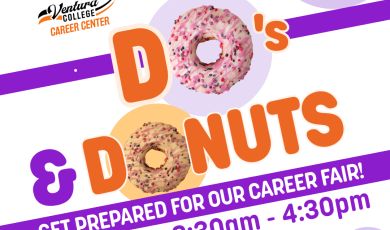 Ventura College career center dos and donuts get prepared for our career fair April 13 from 8:30 am to 4:30 pm images of donuts