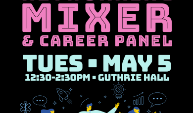 Healthcare and Engineering Networking Mixer and Career Panel  Tuesday May 5 12 30 PM to 2 30 PM at Guthrie Hall