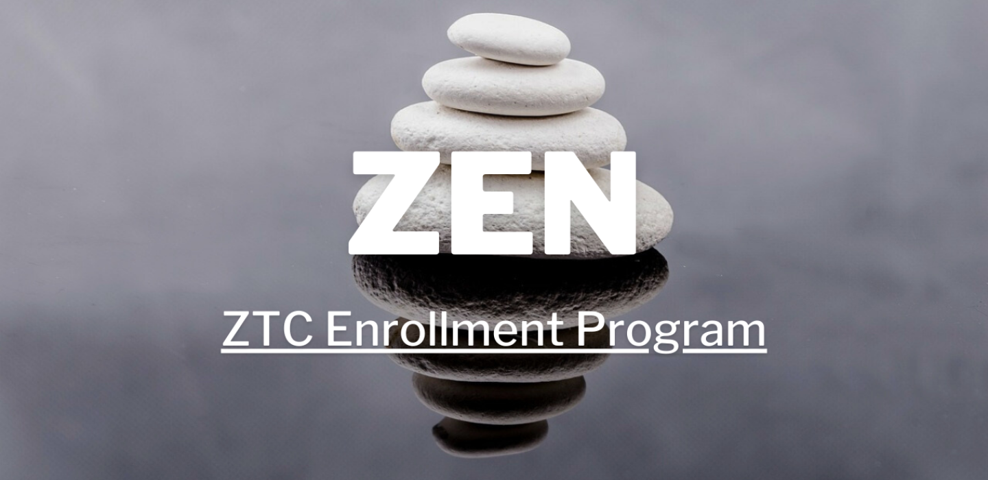 ZEN - ZTC Program 