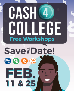 Cash for College Free Workshops Cash for College Free Workshops