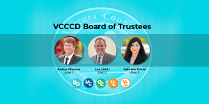 VCCCD Trustees Chancer, Lichtl and Torres