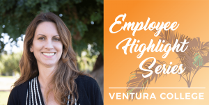 Andrea Rambo, Employee Highlight Series, Ventura College