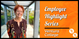 Employee Highlight Series Ventura College